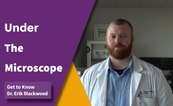 Get to Know Dr. Erik Blackwood | Researcher at the University of Arizona, in the College of Medicine
